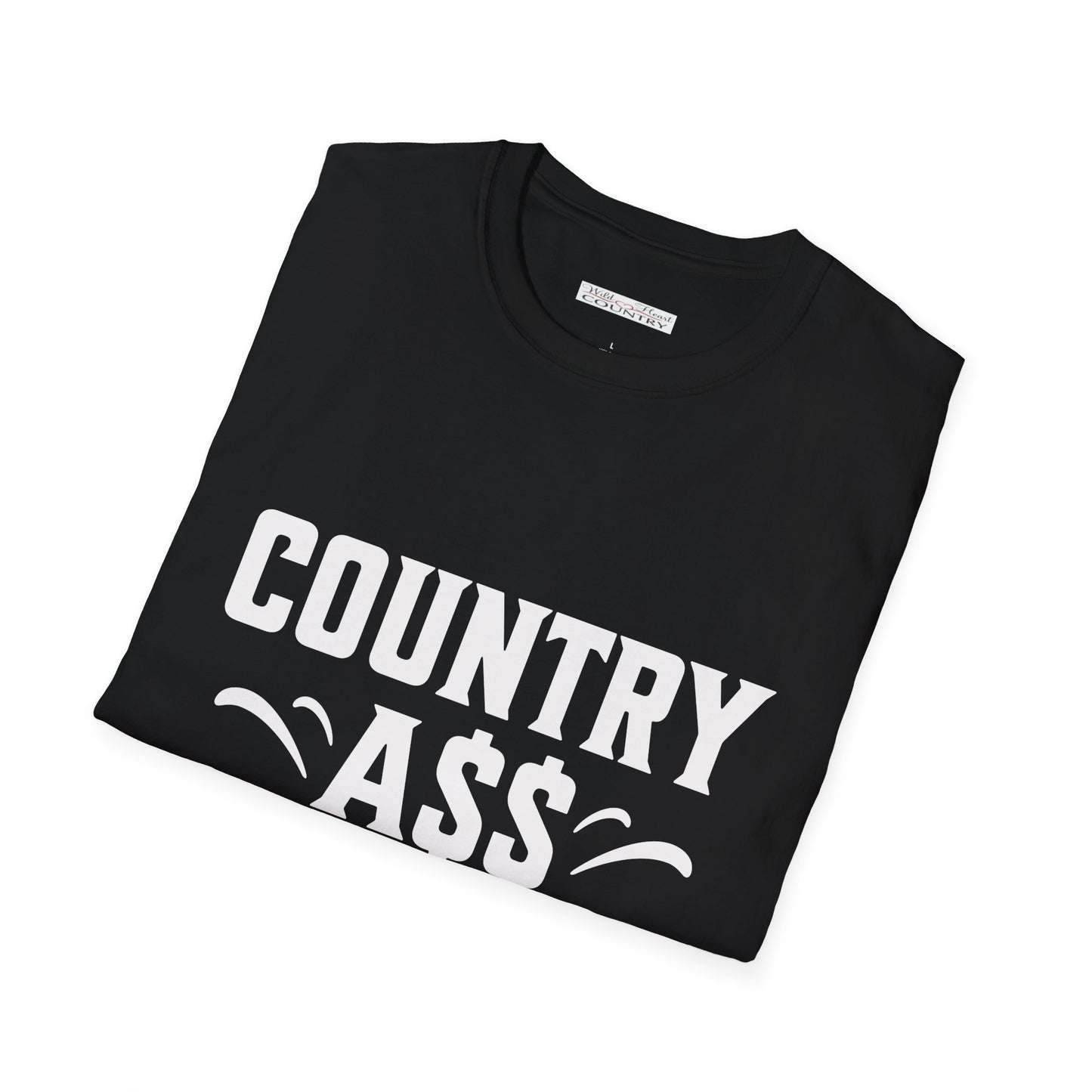 Country Ass Shit T Shirt, Country Shirt, Festival Tee, Western T-shirt, Music Shirt, Concert T Shirt
