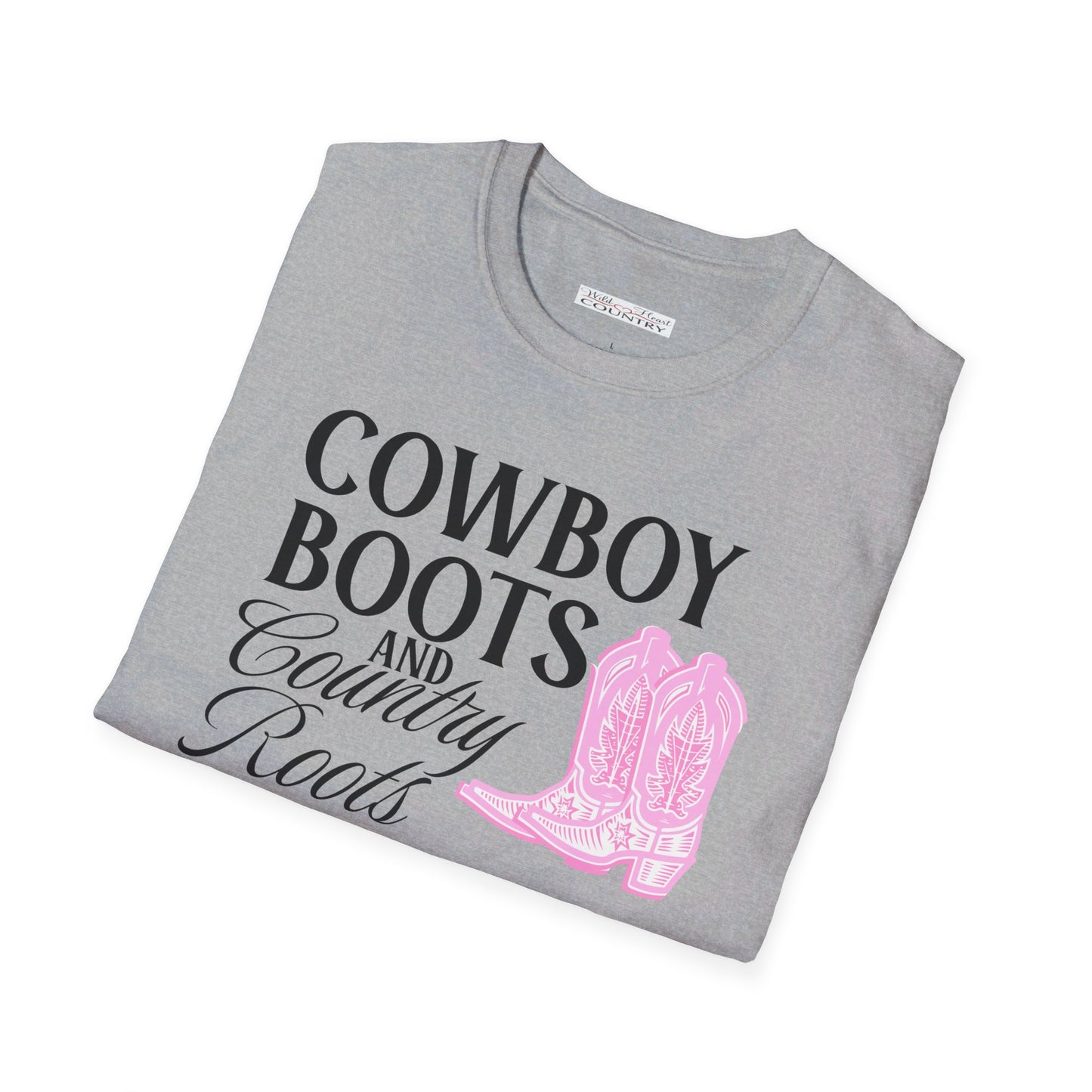 Cowboy Boots & Country Roots T Shirt, Country Shirt, Cowboy Boots Tee, Western T-shirt, Country Shirt, Country Roots T-Shirt