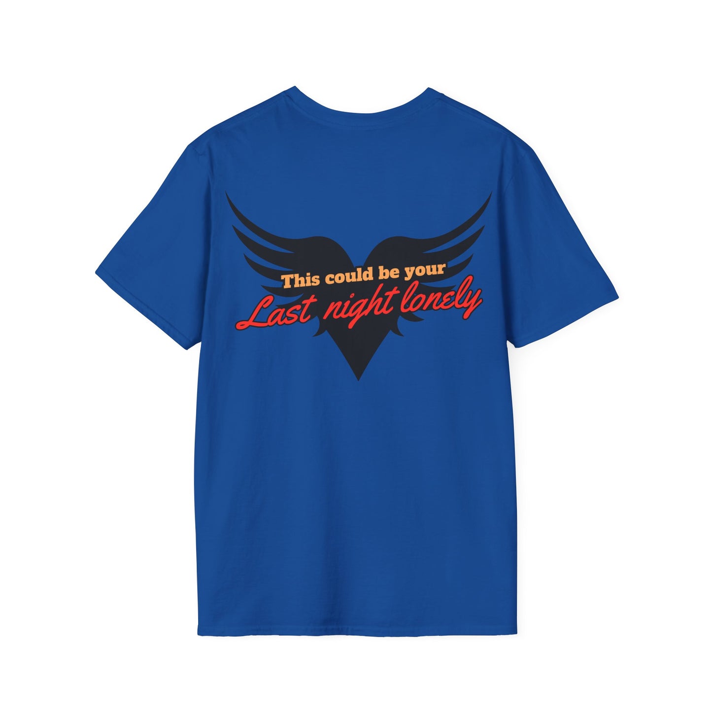 Last night lonely T Shirt, Country Music Shirt, Festival Tee, Western T-shirt, Concert T Shirt,