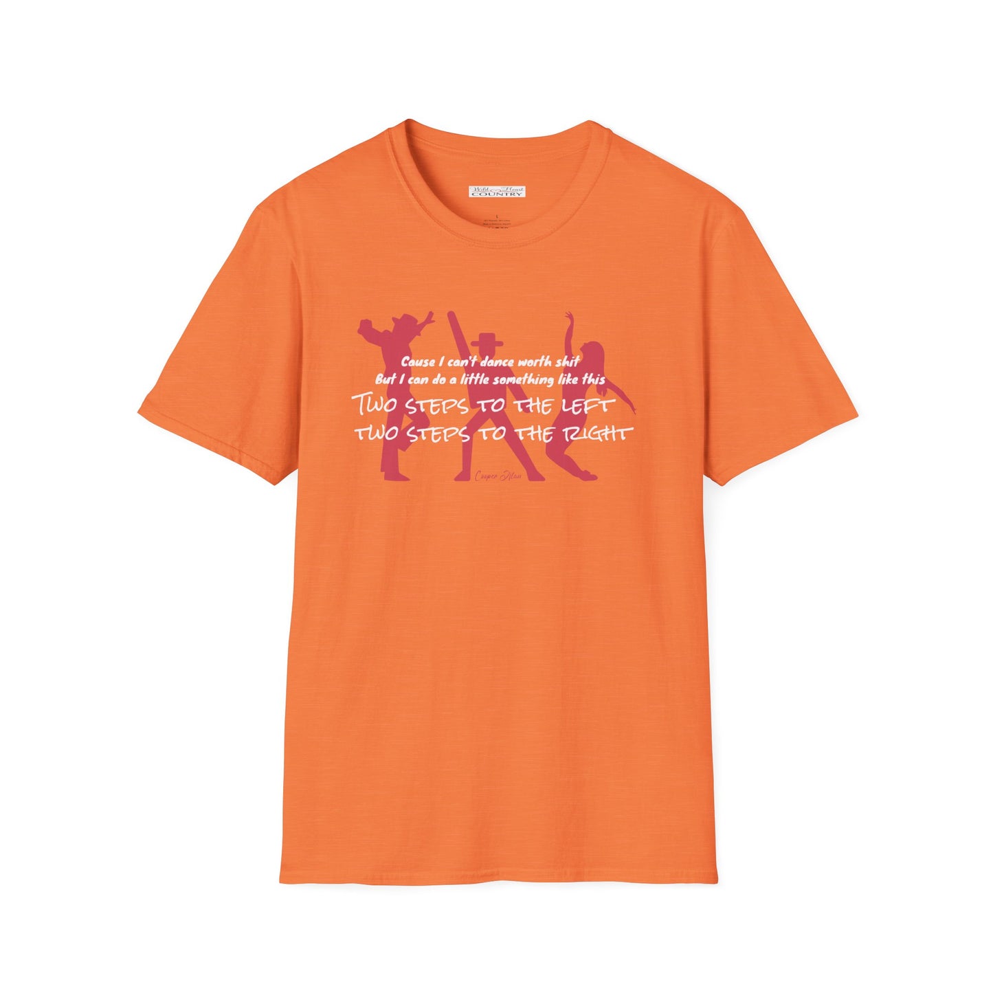 Can't dance Tee, Lyric T-Shirt, Country shirt, Country Music T-shirt, Festival T-Shirt, Concert Tee