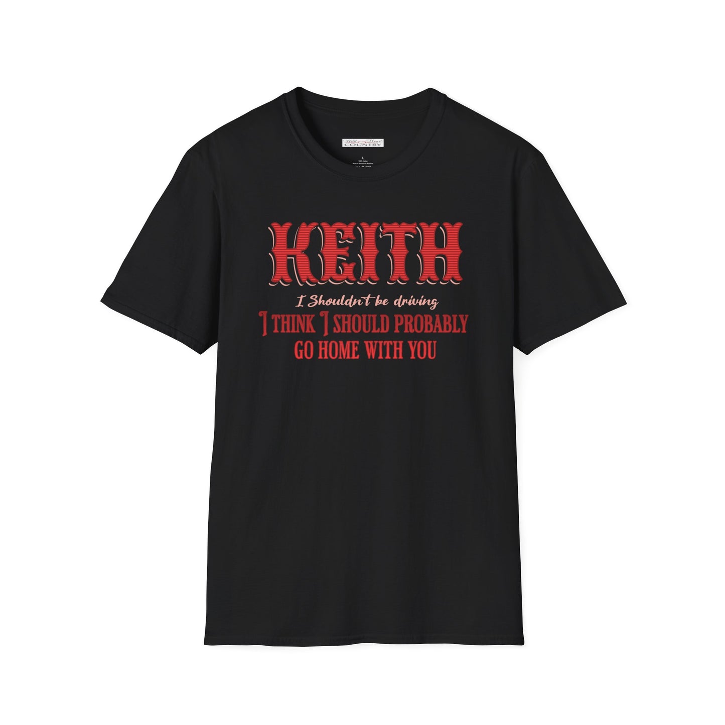 Go Home W U T-Shirt, Lyric T-shirt, Country Music Lyric T-Shirt, Country Music Shirt