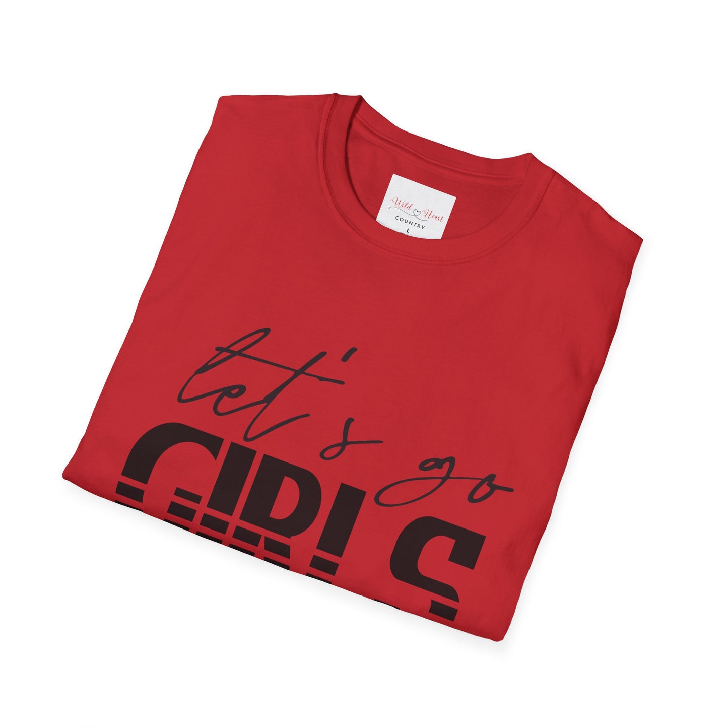 Let's Go Girls T-Shirt