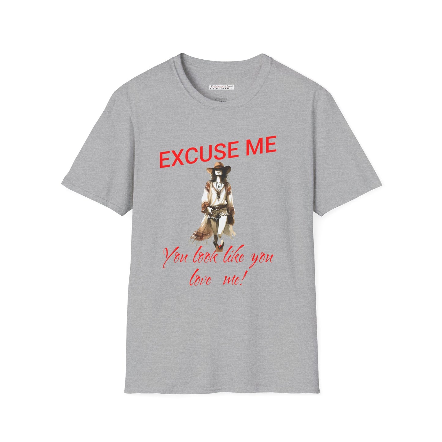 You look like you love me T-Shirt, Country Music Shirt