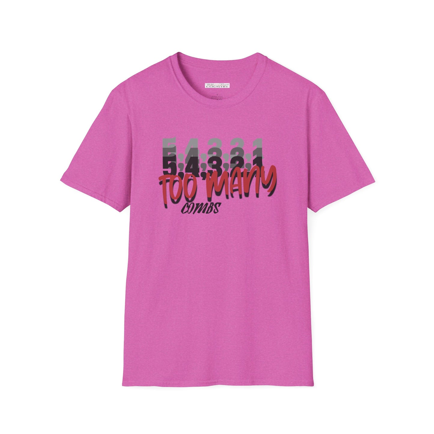 1, 2 Many T Shirt, Country Music Shirt, Festival Tee, Western T-shirt, Concert T-Shirt