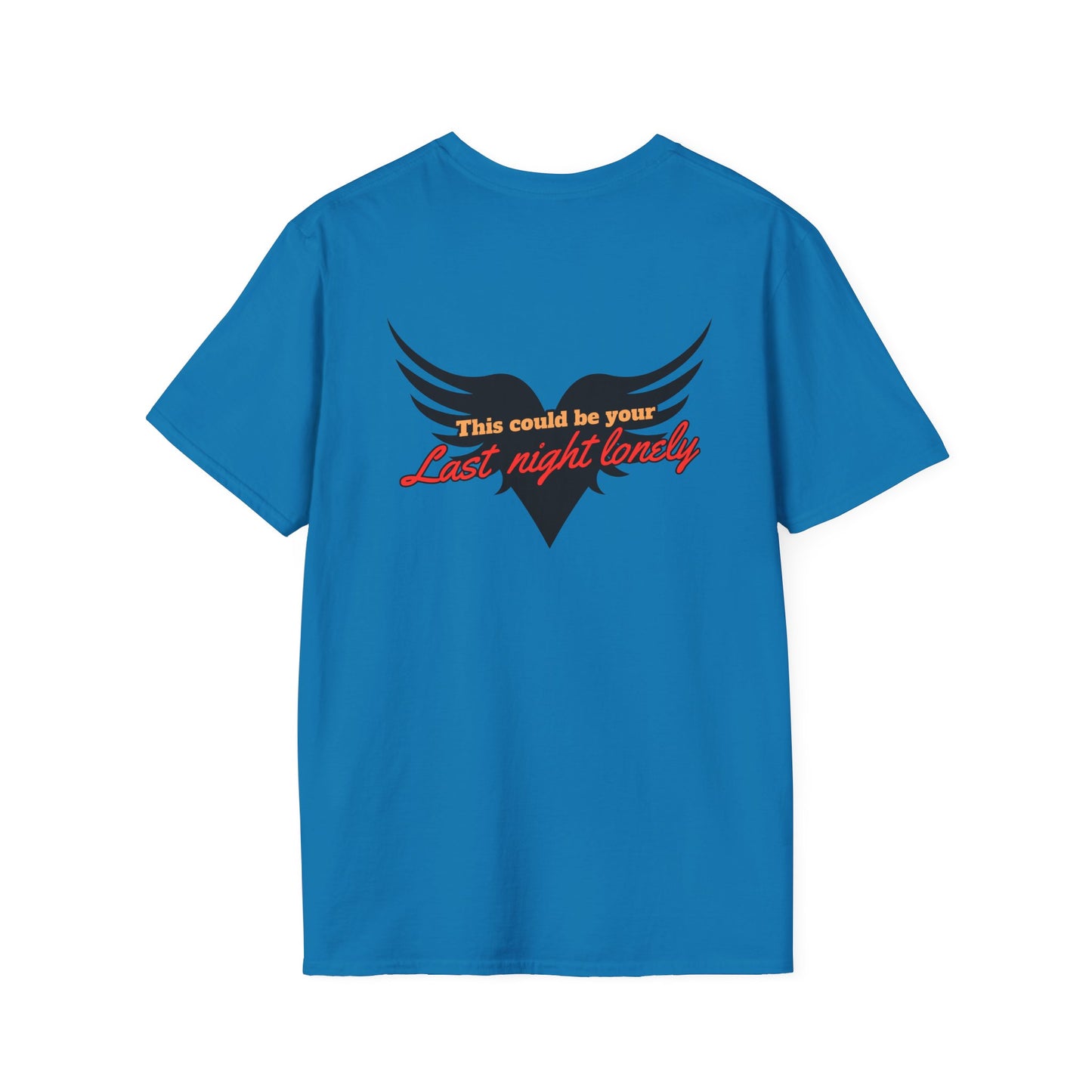Last night lonely T Shirt, Country Music Shirt, Festival Tee, Western T-shirt, Concert T Shirt,
