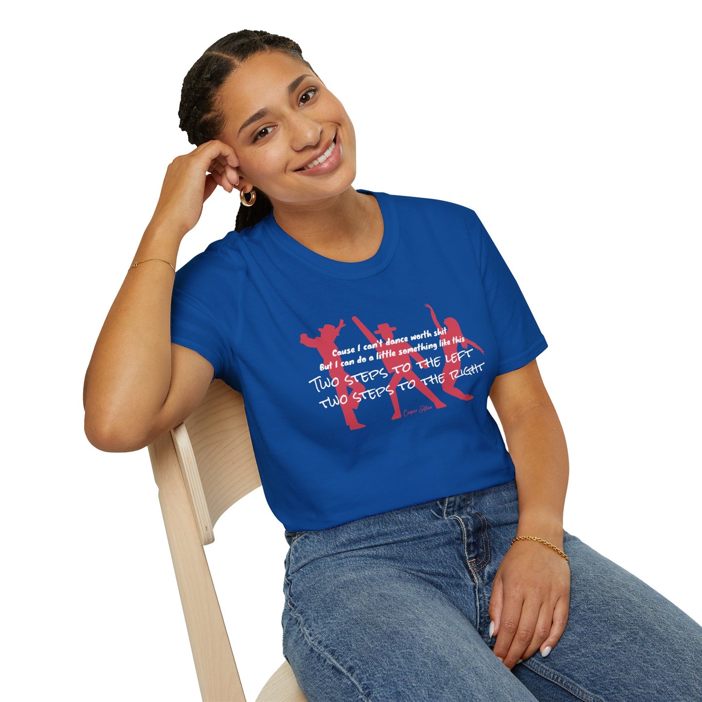 Can't dance Tee, Lyric T-Shirt, Country shirt, Country Music T-shirt, Festival T-Shirt, Concert Tee
