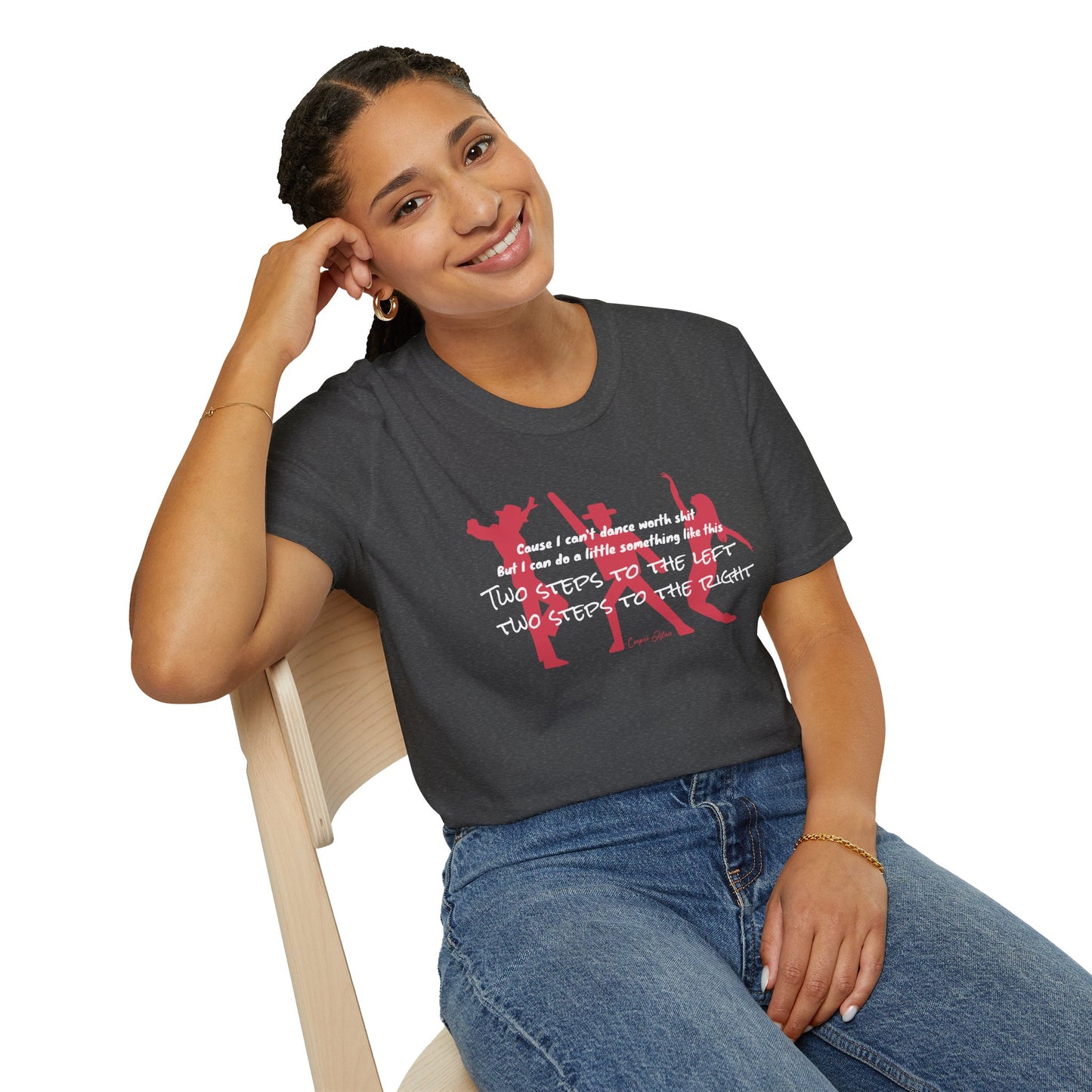 Can't dance Tee, Lyric T-Shirt, Country shirt, Country Music T-shirt, Festival T-Shirt, Concert Tee