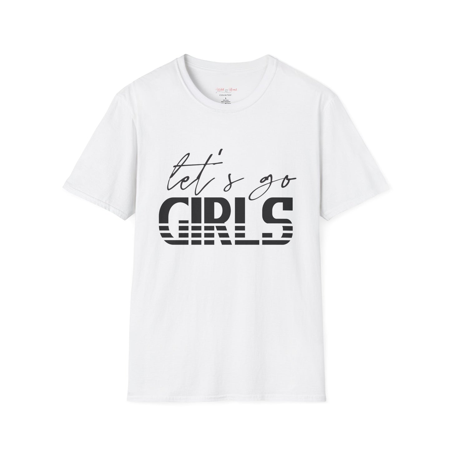 Let's Go Girls T-Shirt