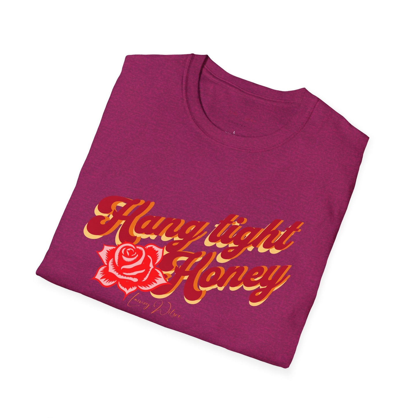 Hang Tight Honey T Shirt, Country Music Shirt, Festival Tee, Western T-shirt, Concert T Shirt
