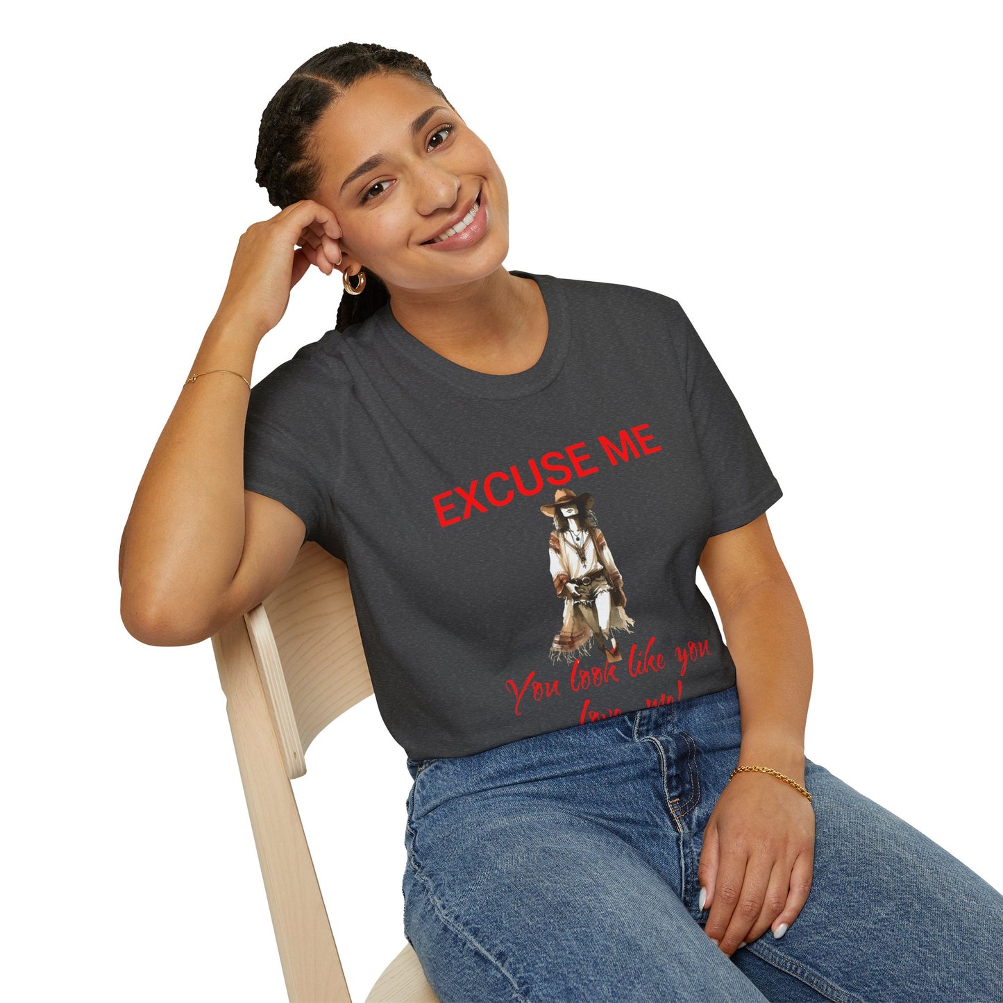You look like you love me T-Shirt, Country Music Shirt