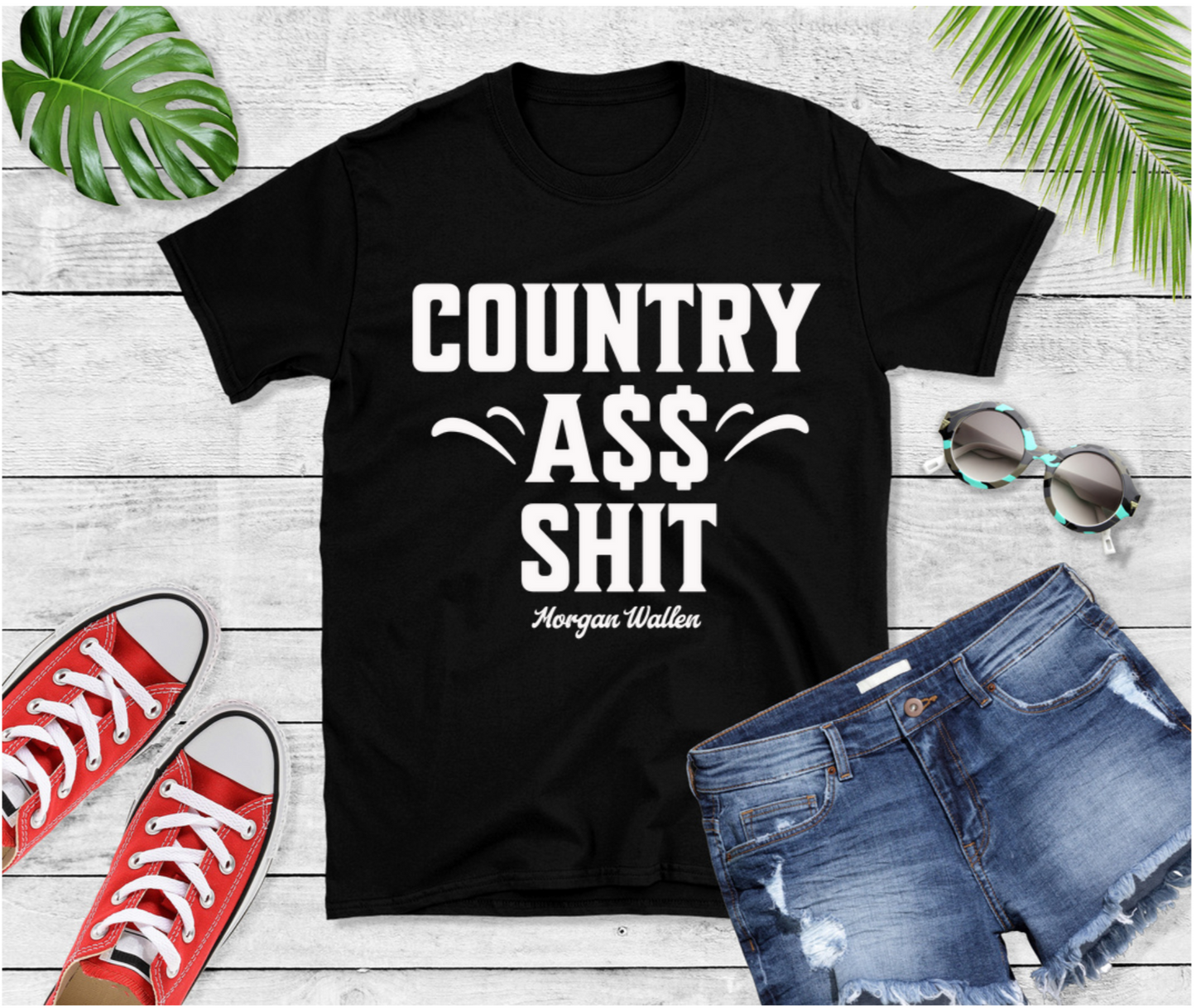White text "Country A$$ Shit" with splashes coming out from A$$. Morgan Wallen written underneath also in white text