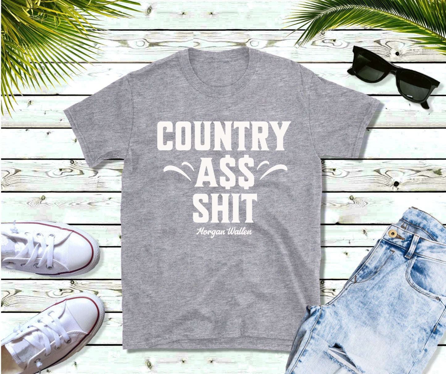 Country Ass Shit T Shirt, Country Shirt, Festival Tee, Western T-shirt, Music Shirt, Concert T Shirt