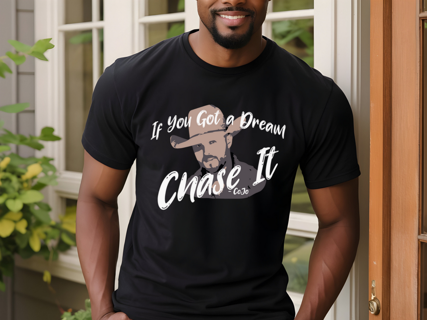 features a unique graphic of a cowboy hat and a silhouette, with the powerful quote "If You Got a Dream, Chase It" prominently displayed.