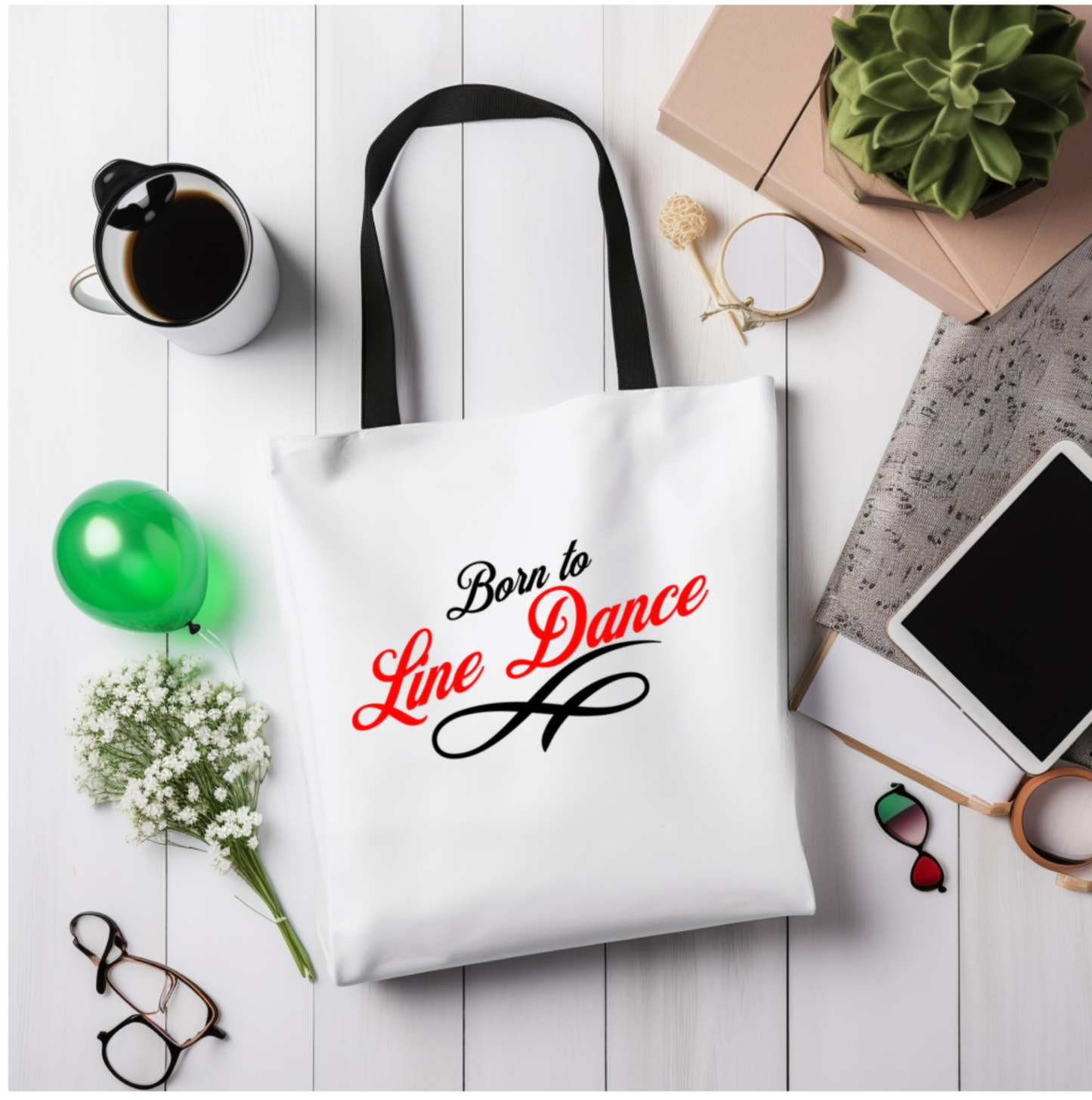 Born to Line Dance Tote Bag, Gift, Dancing Tote Bag, Music gift, Tote Bag, Gift for Line Dancer, Line Dancing, Country bag