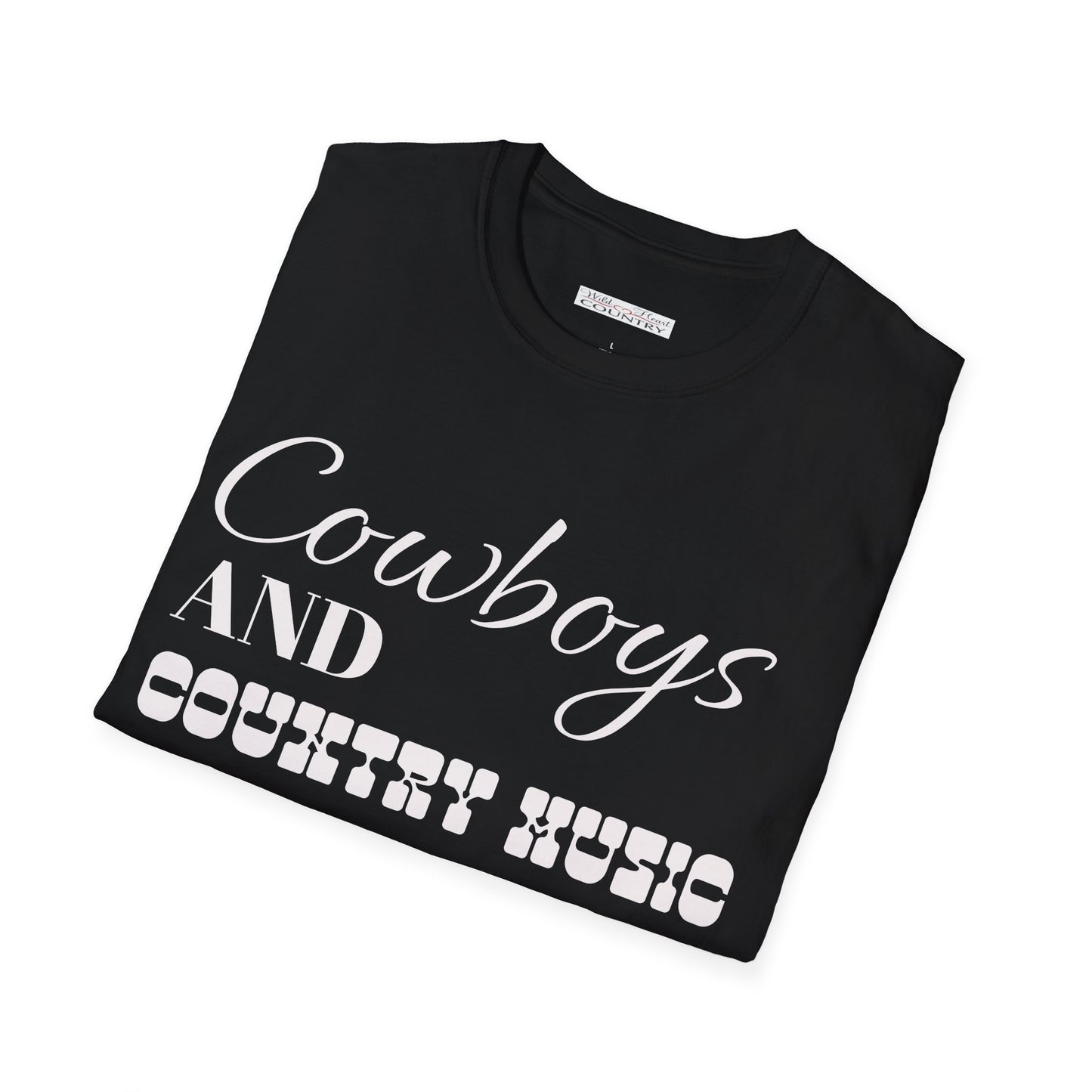 Cowboys and Country Music T-Shirt, Country T-Shirt, Cowboy T-Shirt, Casual T-Shirt