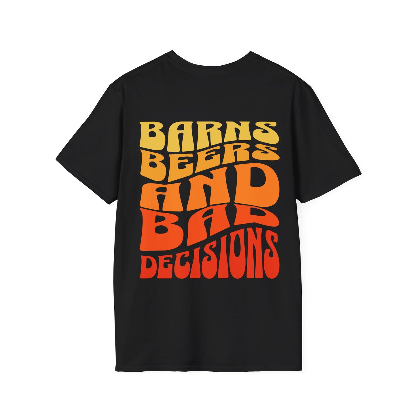 Barns, Beers & Bad Decisions T-Shirt – Country Western Graphic Tee