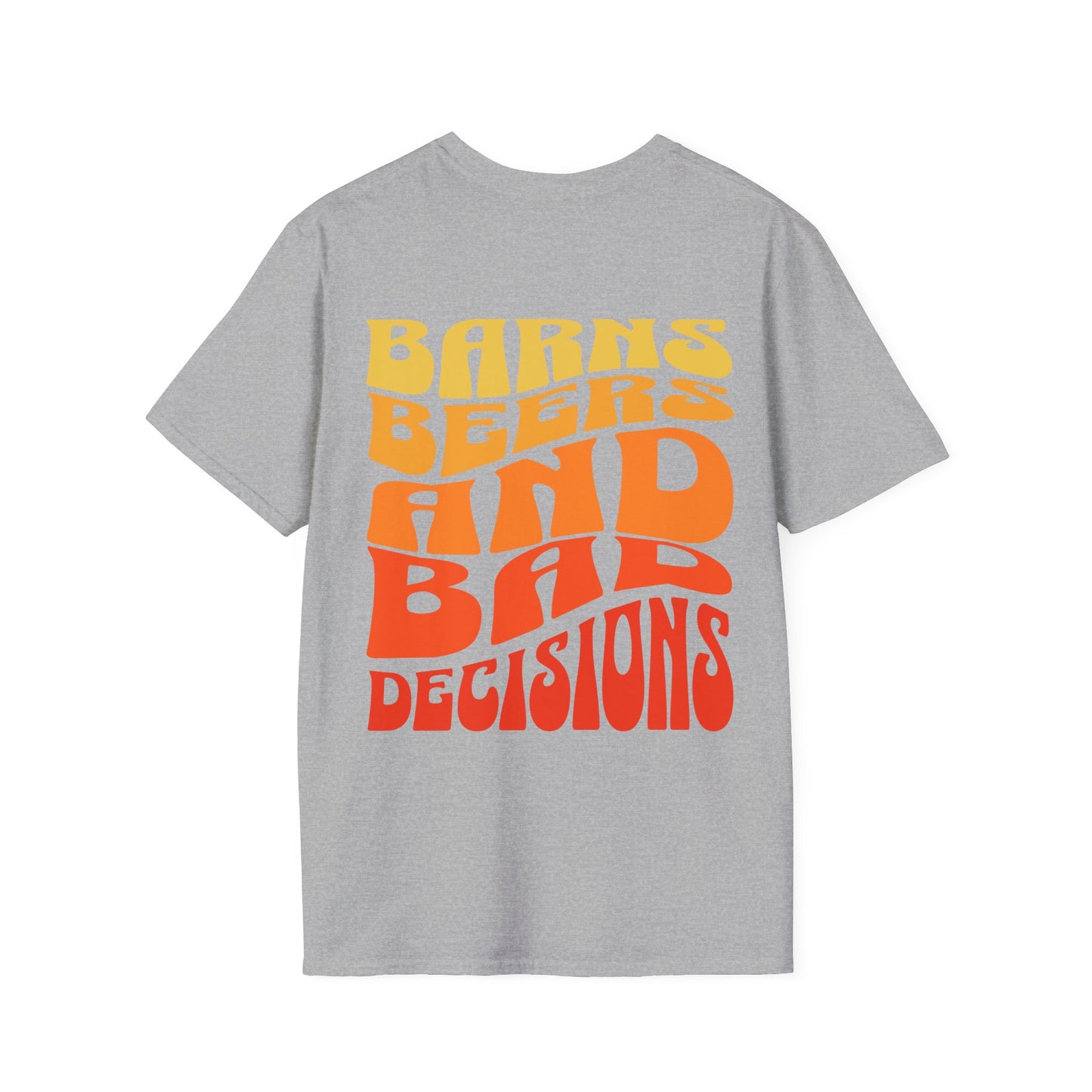 Barns, Beers & Bad Decisions T-Shirt – Country Western Graphic Tee