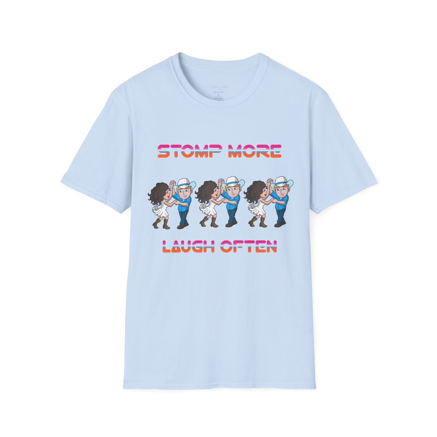 Stomp More, Laugh Often T-Shirt, Country T-Shirt, Dancing T-Shirt, Line Dancing tee
