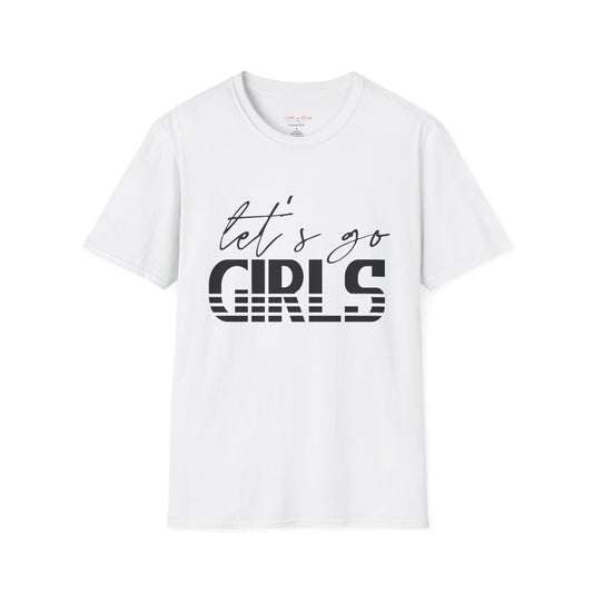 Let's Go Girls T-Shirt