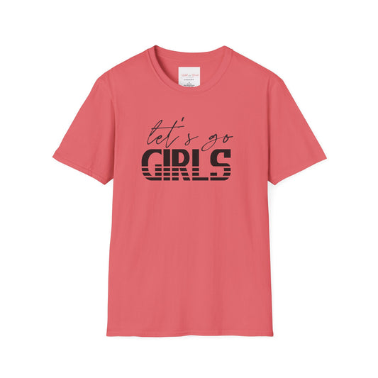 Let's Go Girls T-Shirt, Music T-Shirt, Festival T-Shirt, Concert T-Shirt, Casual T-Shirt
