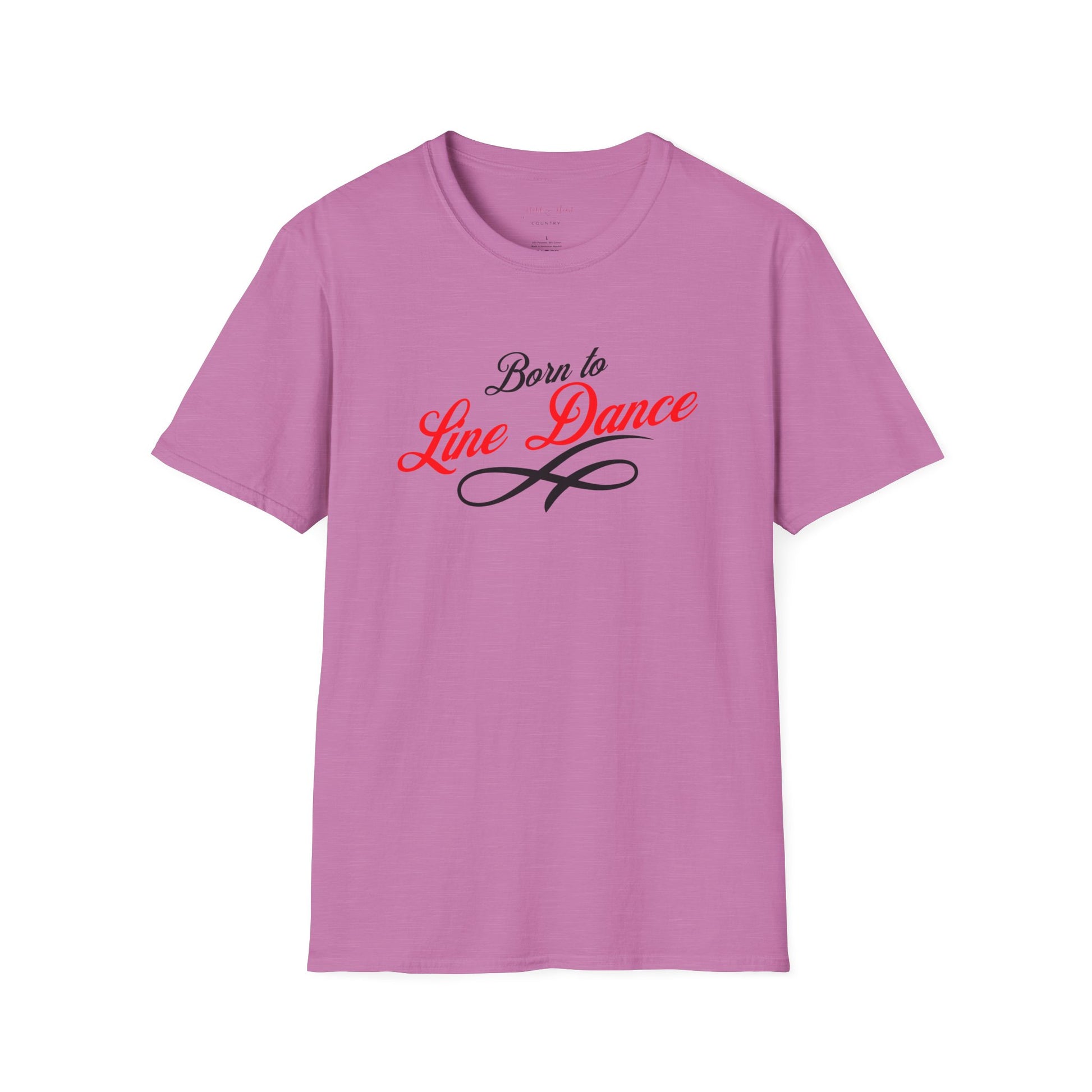 A pink t-shirt with 'Born to Line Dance' text and a heart symbol in red.