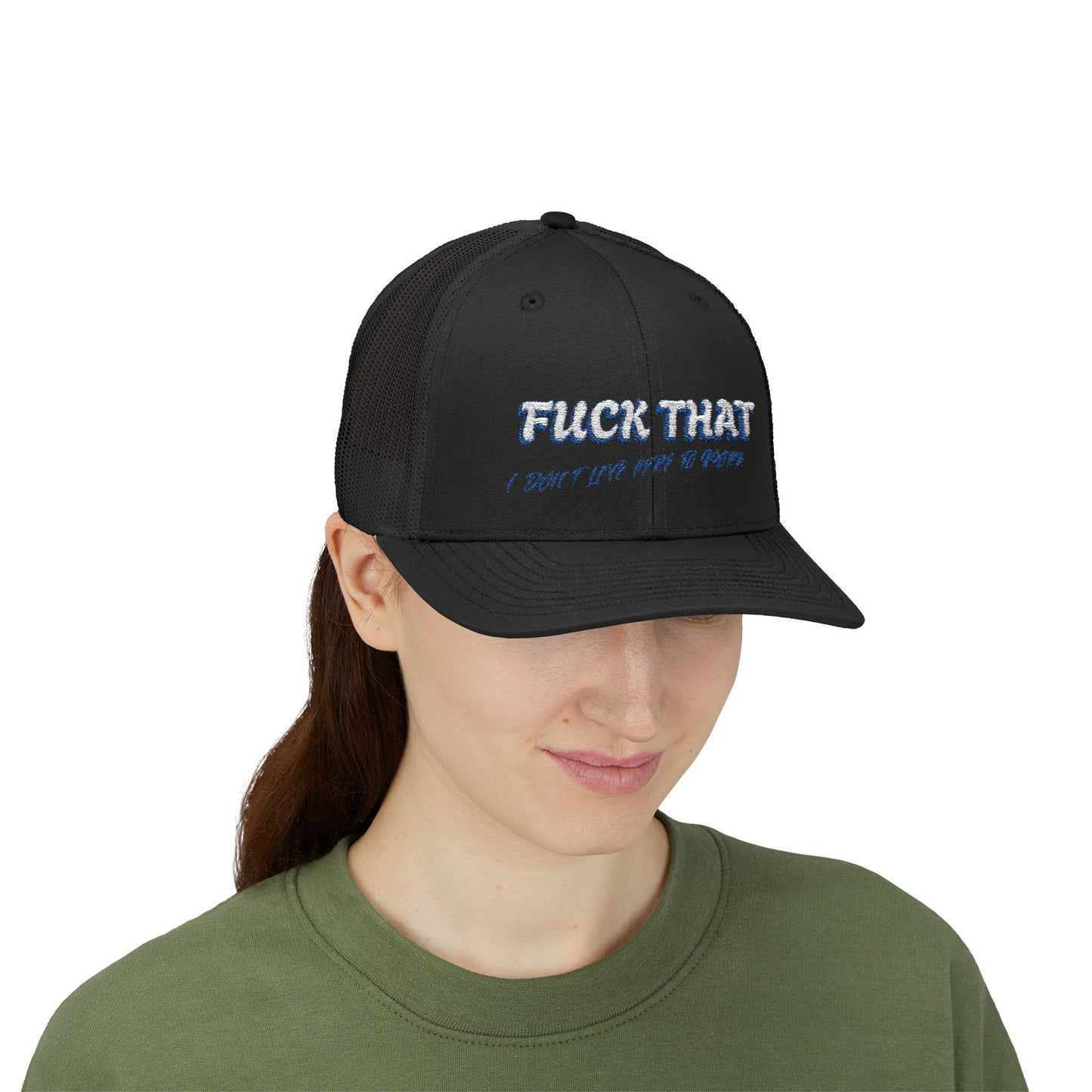 I don't live here to work Snapback Trucker Cap